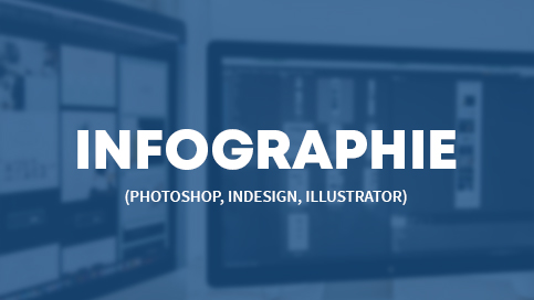Infographie (Photoshop, InDesign, Illustrator...)